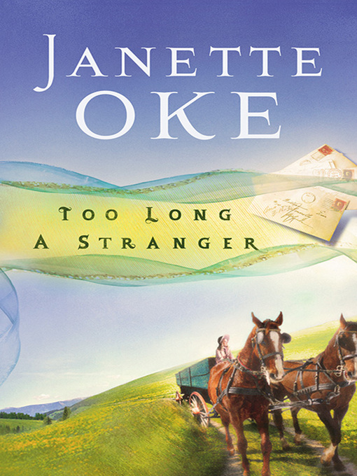 Title details for Too Long a Stranger by Janette Oke - Available